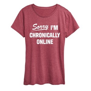 Women's - Instant Message - Sorry I'm Chronically Online Short Sleeve Graphic T-Shirt - 1 of 4
