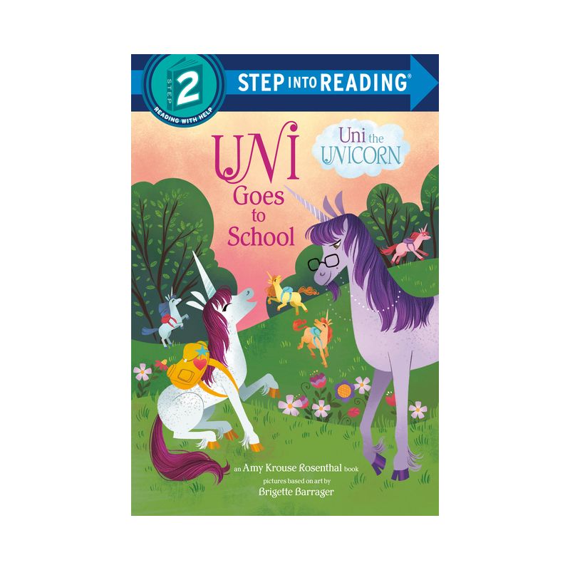 Uni Goes to School (Uni the Unicorn) - (Step Into Reading) by  Amy Krouse Rosenthal (Paperback), 1 of 2
