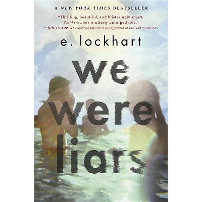 We Were Liars - by  E Lockhart (Hardcover)