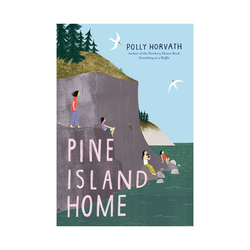 Pine Island Home - by  Polly Horvath (Paperback), 1 of 2