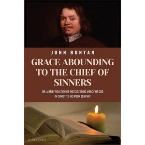 Grace Abounding To The Chief of Sinners - Large Print by  John Bunyan (Paperback) - 1 of 1