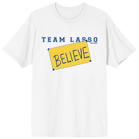 Ted Lasso Classic Team Lasso Believe Women's White T-Shirt-Small