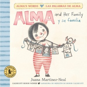 Alma and Her Family/Alma Y Su Familia - (Alma's Words/Las Palabras de Alma) by  Juana Martinez-Neal (Board Book) - 1 of 1