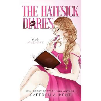 The Hatesick Diaries - (St. Mary's Rebels) by Saffron A Kent