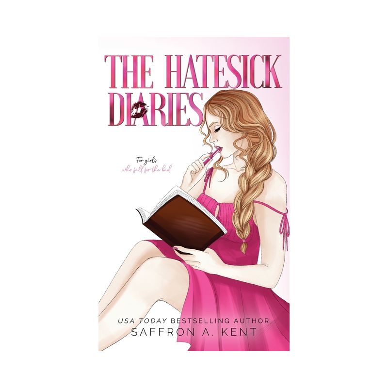 The Hatesick Diaries - (St. Mary's Rebels) by Saffron A Kent, 1 of 2