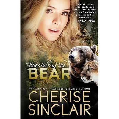 Eventide of the Bear - by  Cherise Sinclair (Paperback)