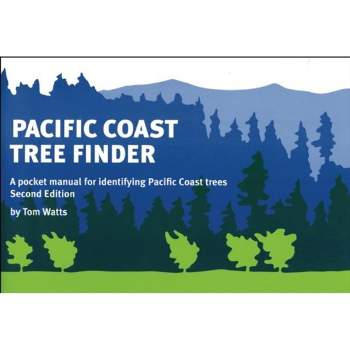 Pacific Coast Tree Finder - (Nature Study Guides) 2nd Edition by  Tom Watts (Paperback)
