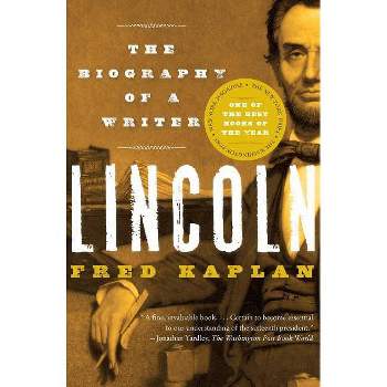 Lincoln - by  Fred Kaplan (Paperback)