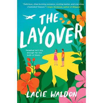 The Layover - by  Lacie Waldon (Paperback)