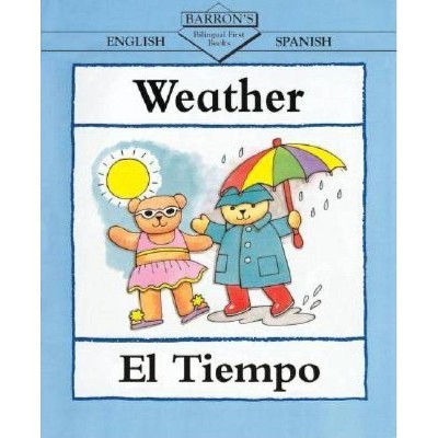 Weather/El Tiempo - (Bilingual First Books/English-Spanish) (Paperback)