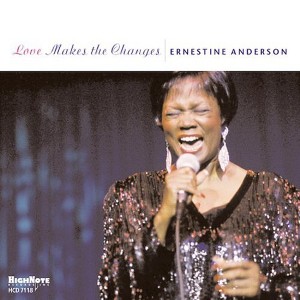 Ernestine Anderson - Love Makes the Changes (CD) - 1 of 1
