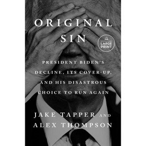 Original Sin - Large Print by  Jake Tapper & Alex Thompson (Paperback) - 1 of 1