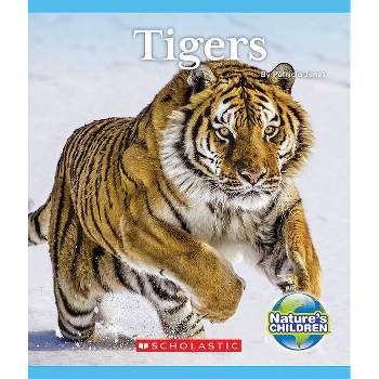 Tigers (Nature's Children) - (Nature's Children, Fourth) by  Patricia Janes (Paperback)