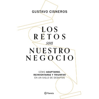 Los Retos Son Nuestro Negocio - (Paperback)