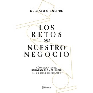 Los Retos Son Nuestro Negocio - (Paperback) - 1 of 1