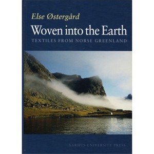 Woven Into the Earth - 4th Edition by  Else ØStergård (Hardcover) - 1 of 1