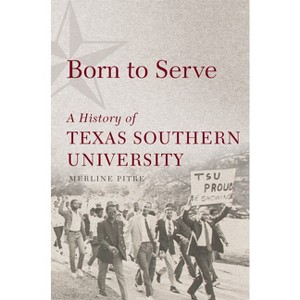 Born to Serve - (Race and Culture in the American West) by Merline Pitre - 1 of 1