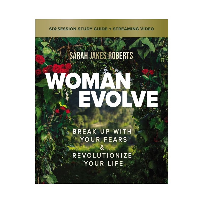 Woman Evolve Bible Study Guide Plus Streaming Video - by  Sarah Jakes Roberts (Paperback), 1 of 2