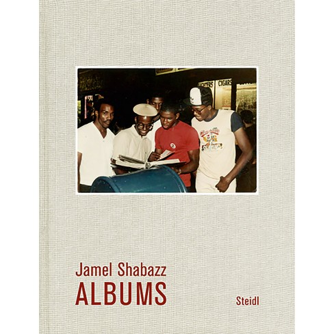 Jamel Shabazz: Albums - by Peter W Kunhardt Jr & Michal Raz-Russo  (Hardcover)