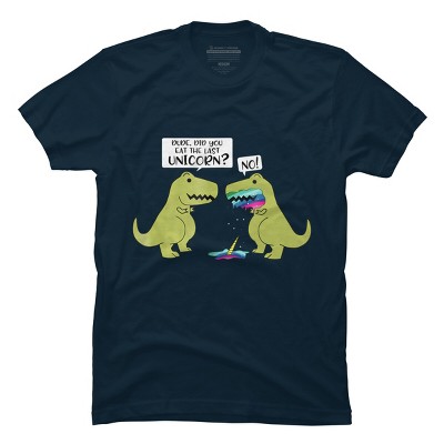Men's Design By Humans Funny Did You Eat The Last Unicorn Dinosaur By MiuMiuShop T-Shirt