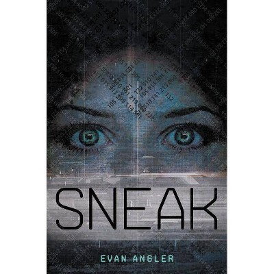 Sneak - (Swipe) by  Evan Angler (Paperback)