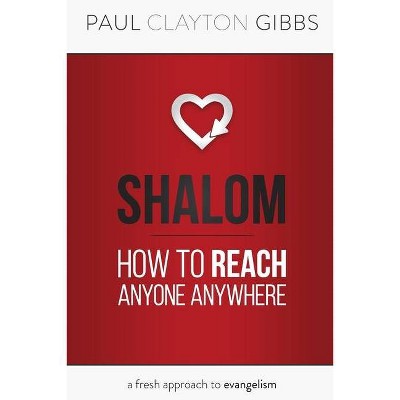 Shalom - by  Paul Clayton Gibbs (Paperback)