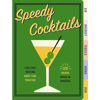 Speedy Cocktails - by  Cider Mill Press (Board Book)