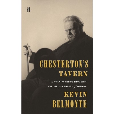 Chesterton's Tavern - by  Kevin Belmonte (Paperback)