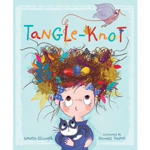 Tangle-Knot - by  Loretta Ellsworth (Hardcover) - 1 of 1
