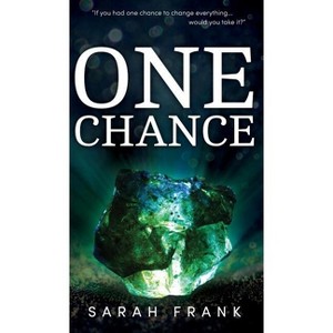 One Chance - by Sarah Frank - 1 of 1