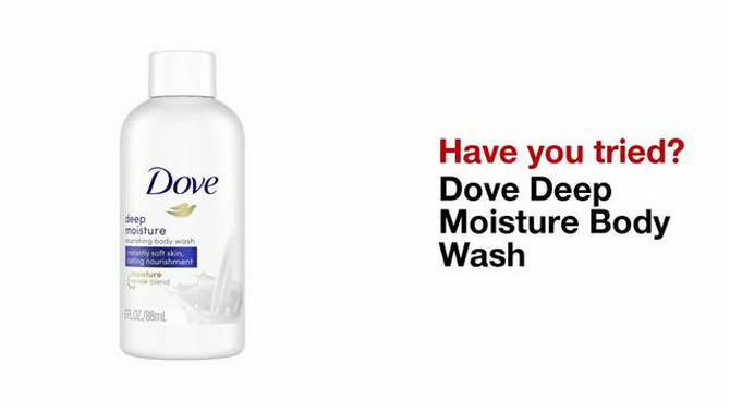 Dove Beauty Deep Moisture Nourishing Body Wash Soap for Dry Skin - Trial Size - 3 fl oz, 2 of 11, play video
