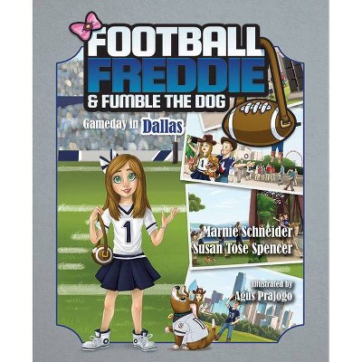 Football Freddie and Fumble the Dog - by  Marnie Schneider (Hardcover)