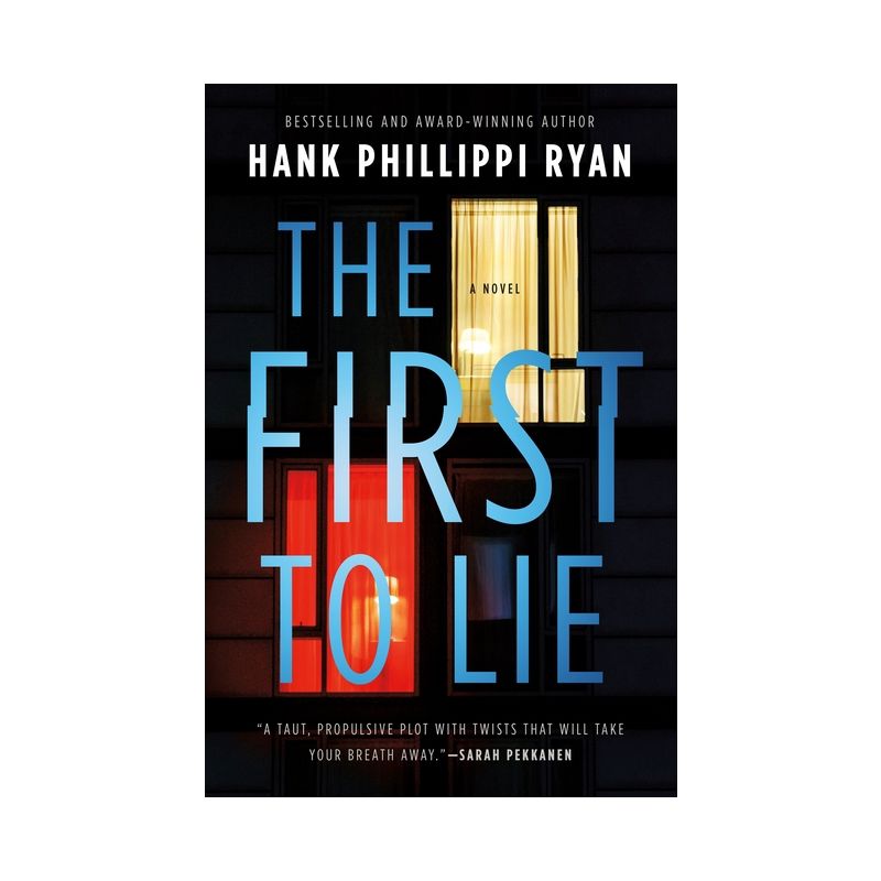 The First to Lie - by  Hank Phillippi Ryan (Paperback), 1 of 2