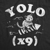 Womens Funny T Shirts Yolo X9 Sarcastic Kitten Graphic Novelty Tee For Ladies - Crazy Dog Women's T Shirt - 2 of 4