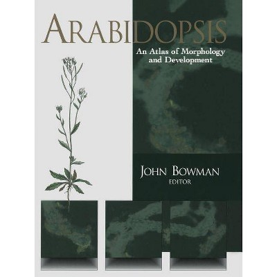 Arabidopsis - by  John Bowman (Paperback)