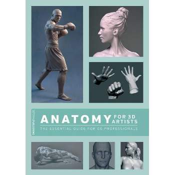 Anatomy For Artists: Drawing Form & Pose - By Tom Fox (paperback) : Target