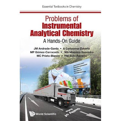 Problems of Instrumental Analytical Chemistry: A Hands-On Guide - (Essential Textbooks in Chemistry) (Paperback)