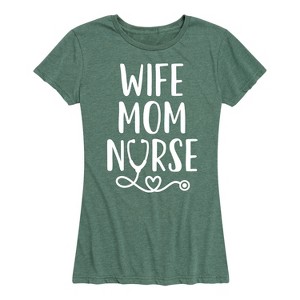 Women's - Instant Message - Wife Mom Nurse Short Sleeve Graphic T-Shirt - 1 of 4