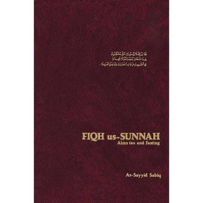 Fiqh Us-Sunnah - by  As-Sayid Sabiq (Paperback)