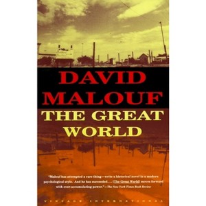The Great World - (Vintage International) by  David Malouf (Paperback) - 1 of 1