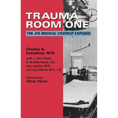 Trauma Room One - by  Charles a Crenshaw (Paperback)