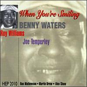 Benny Waters - When You're Smiling (CD) - 1 of 1