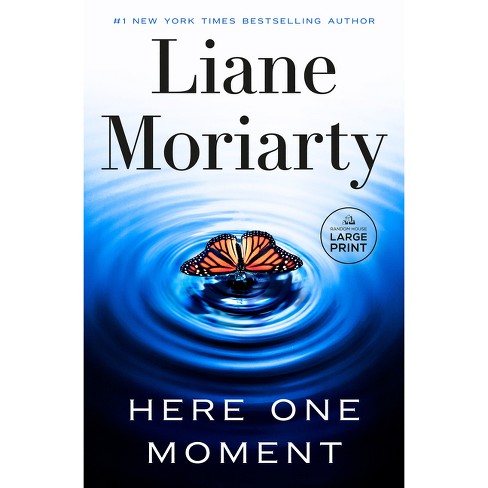 Here One Moment - Large Print By Liane Moriarty (paperback) : Target