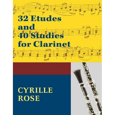 32 Etudes and 40 Studies for Clarinet - (Paperback)