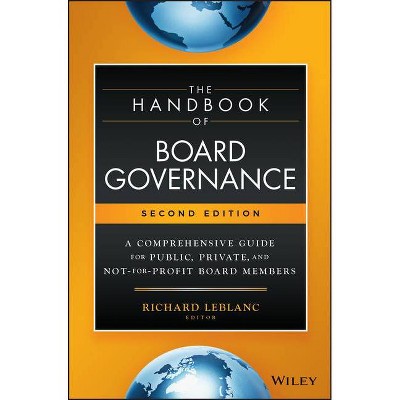 The Handbook of Board Governance - 2nd Edition by  Richard LeBlanc (Hardcover)