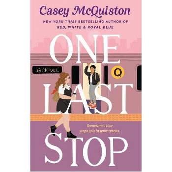 One Last Stop - by Casey Mcquiston (Paperback)