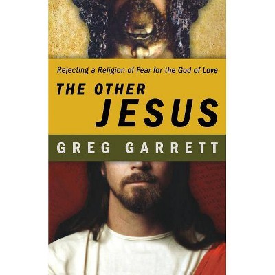 The Other Jesus - by  Greg Garrett (Paperback)