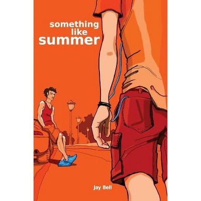 Something Like Summer - (Something Like...) by  Jay Bell (Paperback)