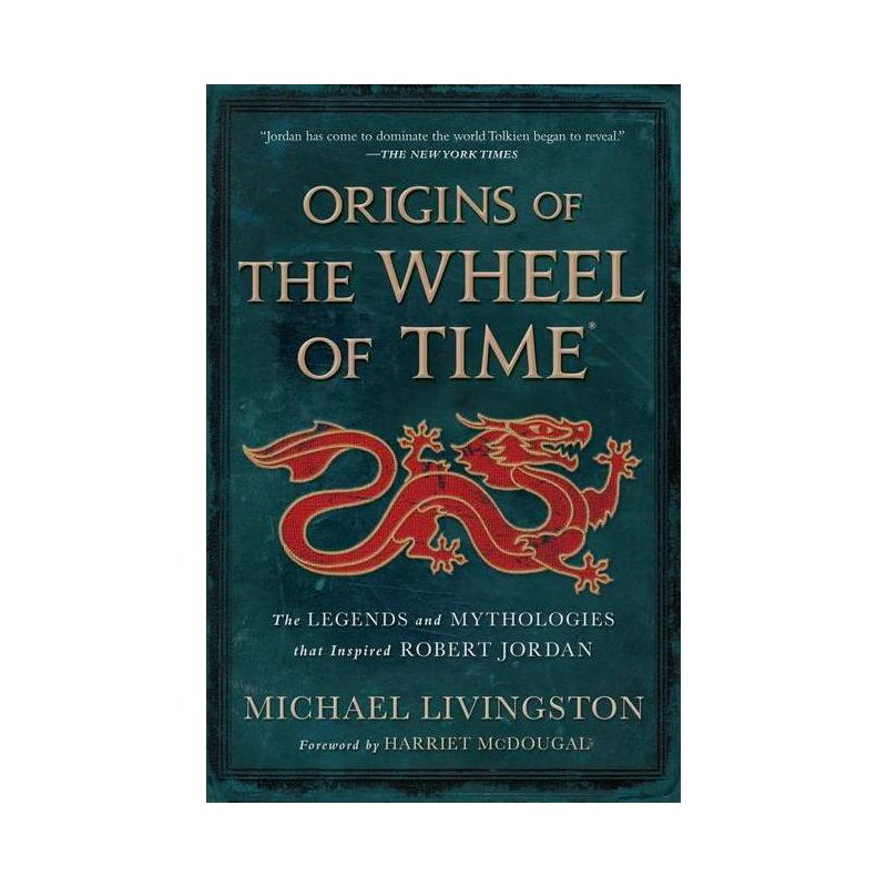 Origins of the Wheel of Time - by Michael Livingston, 1 of 2