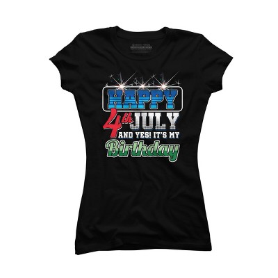 Junior's Design By Humans July 4th Yes It's My Birthday By TomGiant T-Shirt